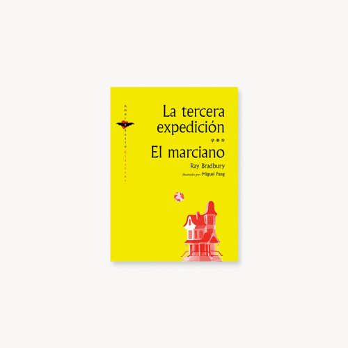 La tercera expedición / El marciano