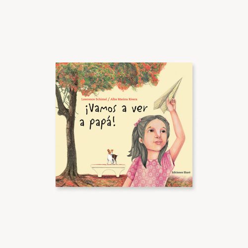 ¡Vamos a ver a papá!
